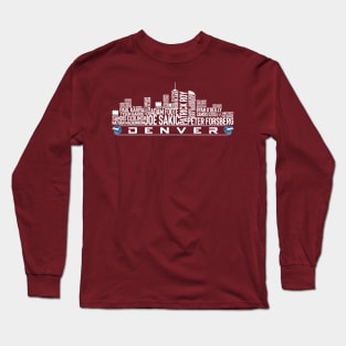 Colorado Hockey Team All Time Legends, Denver City Skyline Long Sleeve T-Shirt